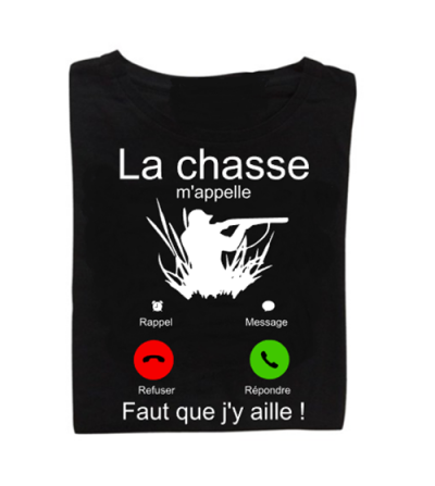 Tee-shirt la chasse m'appelle