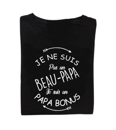 Tee-shirt je ne suis pas un beau papa ... bonus